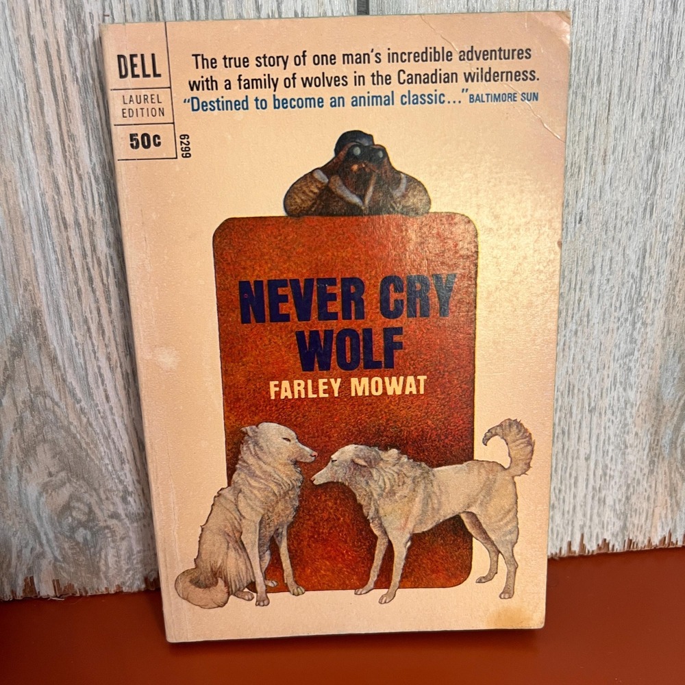 Never Cry Wolf, by Farley Mowat, True story, Vintage paperback